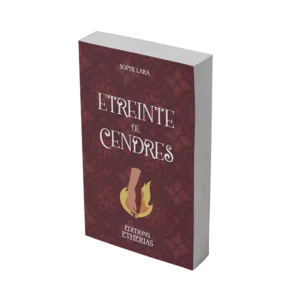 Couverture livre broché Etreintes de Cendres, Éditions Etherias