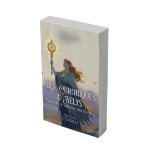 Couverture livre broché Les Chroniques d'Aelys Tome 3 de Jane Maxime, Éditions Etherias