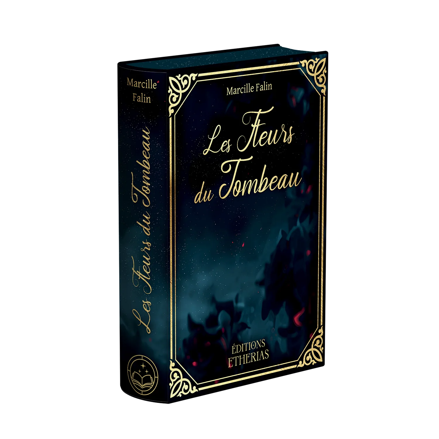 Couverture livre relié éthéré Les Fleurs du Tombeau, Éditions Etherias