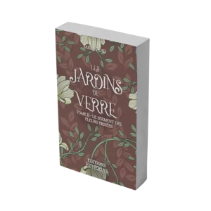 Couverture livre broché Les Jardins de Verre 2, Éditions Etherias