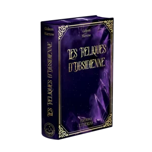 Couverture livre relié éthéré Les Reliques d'Obsidienne, Éditions Etherias
