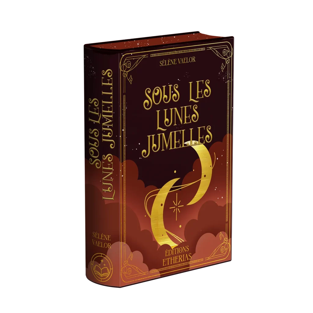 Couverture livre relié éthéré Sous les Lunes Jumelles, Éditions Etherias